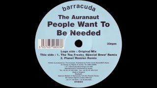 The Auranaut  People Want To Be Needed Original Mix Barracuda 1999 [upl. by Ewolram620]