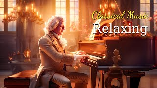 Best classical music Music for the soul Mozart Beethoven Schubert Chopin Bach  🎼🎼 [upl. by Zoha]