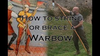 Stringing or bracing a heavy warbow the easy and safe way [upl. by Kristianson]