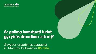 Ar galima investuoti turint gyvybės draudimo sutartį Gyvybės draudimas paprastai su M Dubnikovu 5 [upl. by Ellednek]