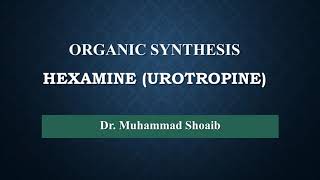 Synthesis of Hexamine  Urotropin  Methenamine  Hexamethylenetetramine [upl. by Eiramassenav]