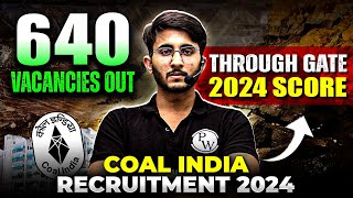 Coal India Recruitment 2024 640 Vacancies via GATE 2024 Score [upl. by Keele]