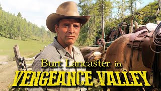 Vengeance Valley 1951 Burt Lancaster  Technicolor Western [upl. by Arimas641]