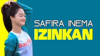 Safira Inema  Izinkan  Official Musik Video [upl. by Cathi780]