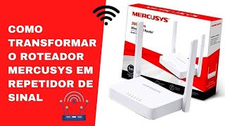 Como Configurar o Roteador Mercusys MW301R como Repetidor de Sinal [upl. by Ardolino]