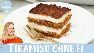 Tiramisu ohne Ei 🇮🇹🍰  Das perfekte PartyDessert  Einfach Backen [upl. by Bergmans]