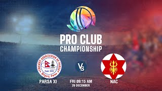 Nepal Army Club Vs Parsa XI  Pro Club Championship 2023  Kantipur TV HD LIVE  SemiFinal [upl. by Armbruster451]