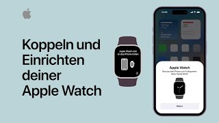 Koppeln und Einrichten deiner Apple Watch  Apple Support [upl. by Belloir]