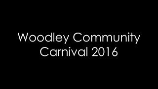 Woodley Community Carnival 2016 [upl. by Enneirb]