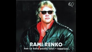 Rami Renko  Kun Sä Kulta Päälle Tulet  Tuppisuu 1996 Full Single [upl. by Ynehpets]