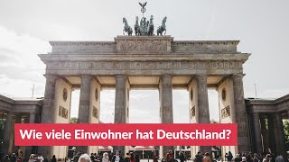 Wie viele Einwohner hat Deutschland [upl. by Axia]