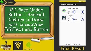 2 Place Order Button  Android Custom ListView with ImageView EditText and Button [upl. by Philemon]