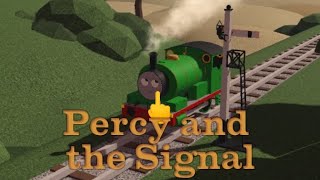 Percy and the Signal  BTWF [upl. by Dripps]