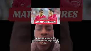 Matip Retires [upl. by Etezzil88]