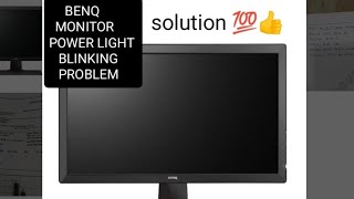 BENQ MONITOR power light blinking problem MONITOR power supply repair [upl. by Esbensen]