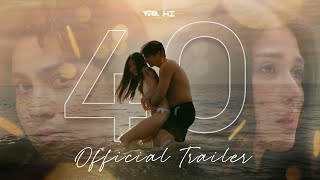 ‘40’  Official Trailer  SEPTEMBER 4 Only in Cinemas [upl. by February]