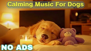 12 HOURS of Dog Calming Music For Dogs🎵💖Anti Separation Anxiety Relief Music🐶Sleep dog Healing🎵 [upl. by Greiner86]