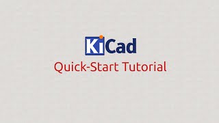 KiCad 8 QuickStart Tutorial [upl. by Noir]