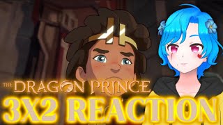 The Dragon Prince 3x2 “The Crown”【Reaction】 [upl. by Richardo467]