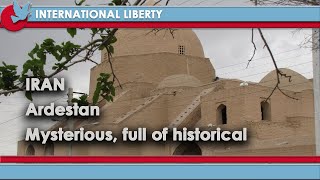 IRAN Ardestan Mysterious full of historical monuments [upl. by Nauquf]