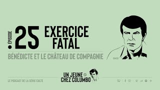 Un Jeune Chez Columbo  Episode 25  Exercice Fatal  Bénédicte et le château de compagnie [upl. by Prochora]