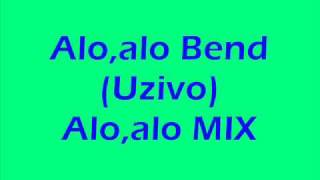 Aloalo Bend  Uzivo  Aloalo MIXwmv [upl. by Reade]