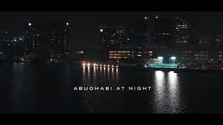 Cinematic 4K Abudhabi at night  Fujifilm XT3  1855mm  Low light [upl. by Anestassia829]