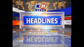 Latest Headlines 12 am  17Feb2023  K21 News [upl. by Emmons238]