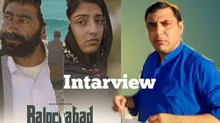 Ramat Ghulam Intarview Aftar Balochabad Film Realesing2020 [upl. by Namharludba562]