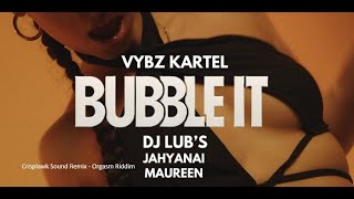 Vybz Kartel  Bubble It  Orgasm Riddim 2024  Remix [upl. by Ahsaet726]