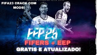 COMO BAIXAR E INSTALAR FIFERS  EEP ATUALIZADO FUNCIONANDO NO FIFA CRACKEADO PASSO A PASSO COMPLETO [upl. by Yevre400]