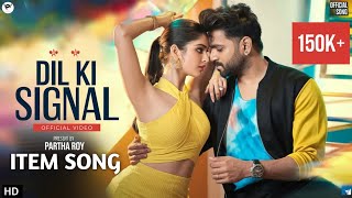 Item Song  Dil Ki Signal  Bollywood New Song  Bagduar Roy Dancer  New Song  Hindi Item Song [upl. by Assirual]