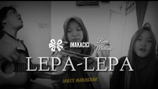 LEPALEPA  IPASS MAKASSAR [upl. by Nicholas]