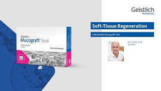 SoftTissue Regeneration with Geistlich Mucograft® Seal [upl. by Trebornhoj]