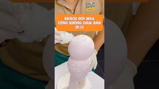 P1 Khách có mua Chon cũng ko dám bán 🥲🥲🥲 chonchon cakedecor banhsinhnhat youtubeshorts [upl. by Allicirp162]