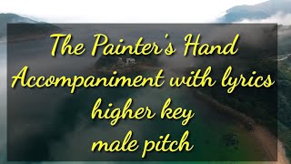 The painters hand minus one with lyrics  for male version [upl. by Irodim]