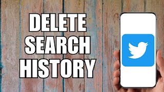 How to Delete Twitter Search History 2023 [upl. by Ecyoj]