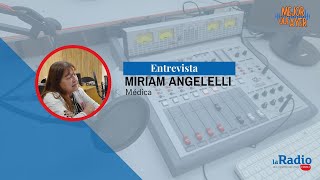 ENTREVISTA A MIRIAM ANGELELLI  MEJOR QUE AYER [upl. by Ellenehc891]