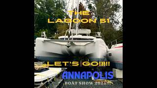 The Lagoon 51 Ready for the Annapolis Boat Show [upl. by Byrann]