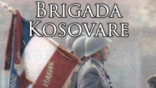 Yugoslav Kosovo March Brigada Kosovare  The Kosovar Brigade [upl. by Emee]