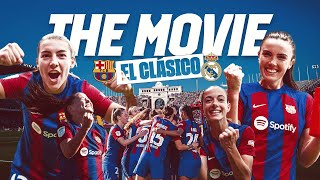 EL CLÁSICO VICTORY  FC Barcelona 5 vs Real Madrid 0  THE MOVIE 🎥 [upl. by Atnoek555]