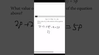 What value of p is the solution of the equationa maths satmathtipstricksandstrategies mathsexam [upl. by Alber]