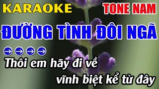 Đường Tình Đôi Ngã Karaoke Tone Nam Karaoke Hoàng Long  Beat Mới [upl. by Rebma677]