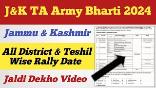 JampK TA Army Bharti 2024 ll Bharti Date ll Rally Date ll All District amp Teshil Wise Bharti Date [upl. by Ardnosal514]