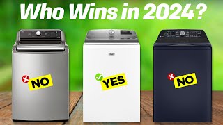 Best TopLoad Washers 2024 don’t buy one before watching this [upl. by Westmoreland]