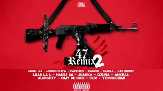 Anuel AA  47 Remix Editt Ft Ñengo Flow Luar La L Omy De Oro Ozuna Deiv Audio Oficial [upl. by Eillek]