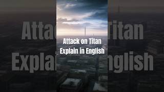 Anime explained in english attack on Titan [upl. by Cutlor657]