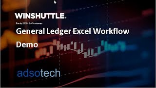 WINSHUTTLE General Ledger Excel Workflow Demo [upl. by Acina9]