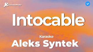 Aleks Syntek  Intocable Karaoke [upl. by Oilalue]