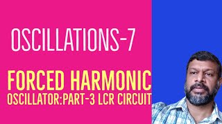 Oscillations7 Forced Harmonic OscillatorPart3  KTU  Engineering Physics Module1 [upl. by Lundell]